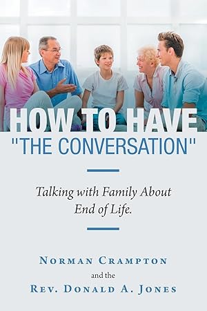Seller image for How to Have \ The Conversation\ for sale by moluna