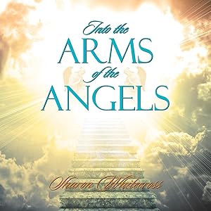 Seller image for Into the Arms of the Angels for sale by moluna
