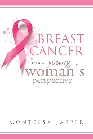 Imagen del vendedor de Breast Cancer from a Young Woman\ s Perspective a la venta por moluna
