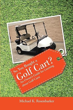 Bild des Verkufers fr So You Bought a Golf Cart? zum Verkauf von moluna
