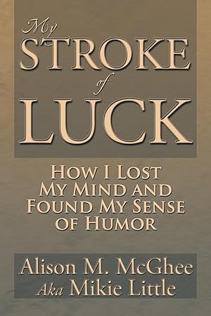 Imagen del vendedor de My Stroke of Luck a la venta por moluna