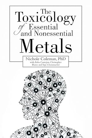 Seller image for The Toxicology of Essential and Nonessential Metals for sale by moluna