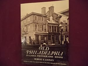 Seller image for Old Philadelphia in Early Photographs. 1839-1914. 215 Prints from the Collection of The Free Library of Philadelphia. for sale by BookMine