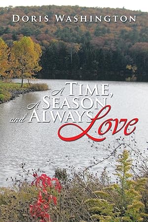 Seller image for A Time, a Season and Always Love for sale by moluna