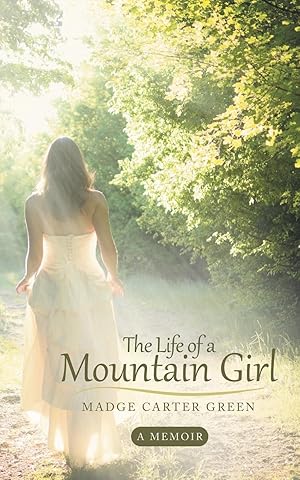 Image du vendeur pour The Life of a Mountain Girl mis en vente par moluna
