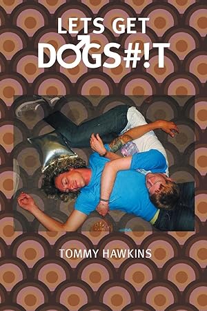Seller image for Let\ s Get Dogs#!t for sale by moluna