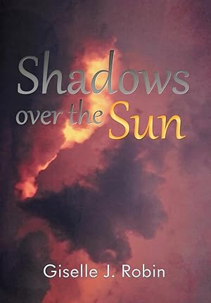 Bild des Verkufers fr Shadows over the Sun zum Verkauf von moluna