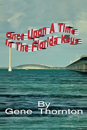 Bild des Verkufers fr Once Upon a Time in the Florida Keys zum Verkauf von moluna