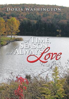Immagine del venditore per A Time, a Season and Always Love venduto da moluna
