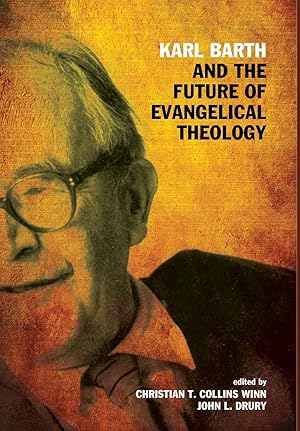 Immagine del venditore per Karl Barth and the Future of Evangelical Theology venduto da moluna