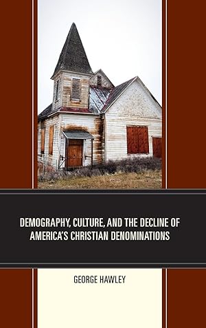 Bild des Verkufers fr Demography, Culture, and the Decline of America\ s Christian Denominations zum Verkauf von moluna