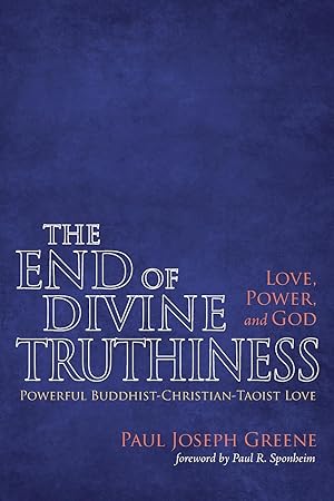 Image du vendeur pour The End of Divine Truthiness mis en vente par moluna