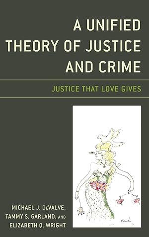 Seller image for A Unified Theory of Justice and Crime for sale by moluna