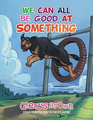 Imagen del vendedor de We Can All Be Good at Something a la venta por moluna