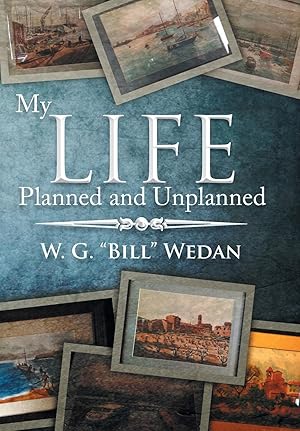 Seller image for My Life Planned and Unplanned for sale by moluna