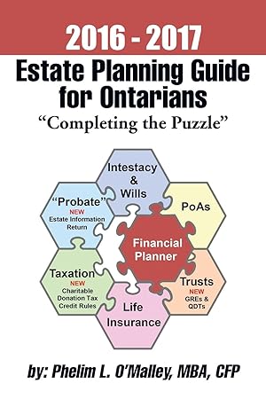 Seller image for 2016 - 2017 Estate Planning Guide for Ontarians - \ Completing the Puzzle\ for sale by moluna