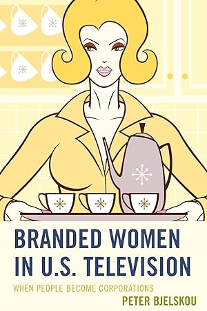 Imagen del vendedor de Branded Women in U.S. Television a la venta por moluna