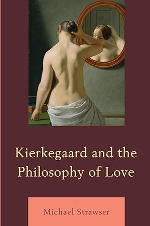 Bild des Verkufers fr Kierkegaard and the Philosophy of Love zum Verkauf von moluna