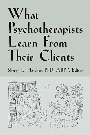 Image du vendeur pour What Psychotherapists Learn from Their Clients mis en vente par moluna