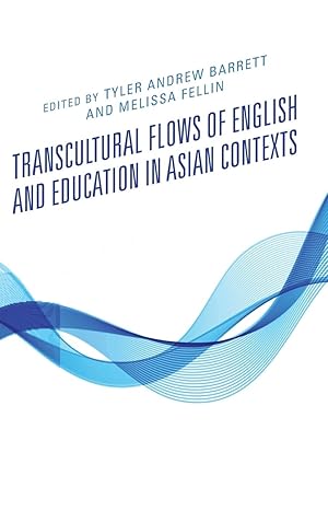 Seller image for Transcultural Flows of English and Education in Asian Contexts for sale by moluna