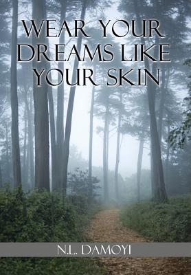 Seller image for WEAR YOUR DREAMS LIKE YOUR SKIN for sale by moluna