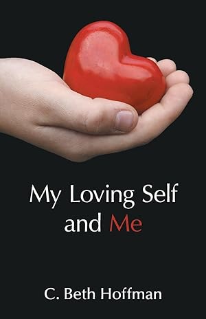 Bild des Verkufers fr My Loving Self and Me zum Verkauf von moluna