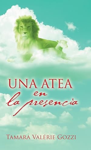 Seller image for Una atea en la presencia for sale by moluna