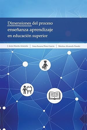 Imagen del vendedor de Dimensiones Del Proceso Enseanza Aprendizaje En Educacin Superior a la venta por moluna