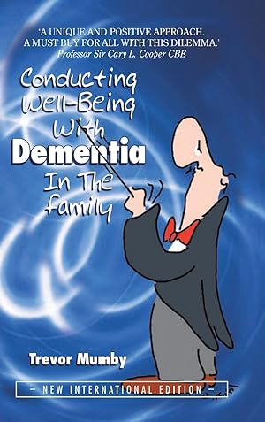 Image du vendeur pour Conducting Well-Being With Dementia In The Family mis en vente par moluna