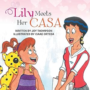 Seller image for Lily Meets Her CASA for sale by moluna