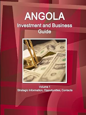 Seller image for Angola Investment and Business Guide Volume 1 Strategic Information, Opportunities, Contacts for sale by moluna