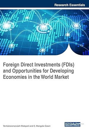 Imagen del vendedor de Foreign Direct Investments (FDIs) and Opportunities for Developing Economies in the World Market a la venta por moluna