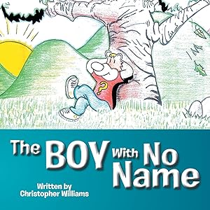 Seller image for The Boy With No Name for sale by moluna