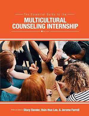 Seller image for The Essential Guide to the Multicultural Counseling Internship for sale by moluna