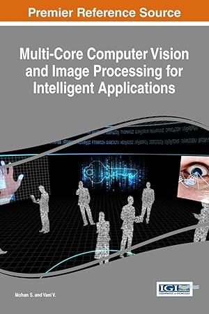 Seller image for Multi-Core Computer Vision and Image Processing for Intelligent Applications for sale by moluna