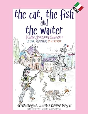 Bild des Verkufers fr The Cat, the Fish and the Waiter (Italian Edition) zum Verkauf von moluna