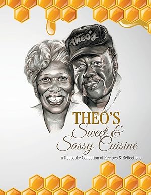 Seller image for Theo\ s Sweet & Sassy Cuisine for sale by moluna