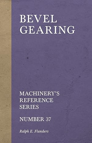 Immagine del venditore per Bevel Gearing - Machinery\ s Reference Series - Number 37 venduto da moluna