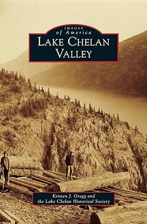 Imagen del vendedor de Lake Chelan Valley a la venta por moluna