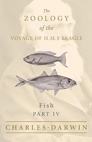 Image du vendeur pour Fish - Part IV - The Zoology of the Voyage of H.M.S Beagle mis en vente par moluna