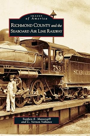 Immagine del venditore per Richmond County and the Seaboard Air Line Railway venduto da moluna