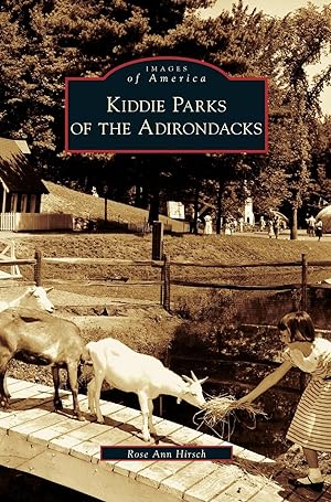 Bild des Verkufers fr Kiddie Parks of the Adirondacks zum Verkauf von moluna