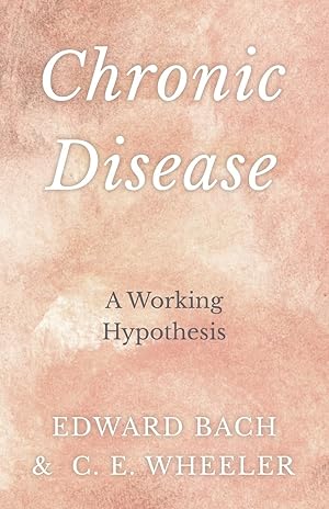 Immagine del venditore per Chronic Disease - A Working Hypothesis venduto da moluna