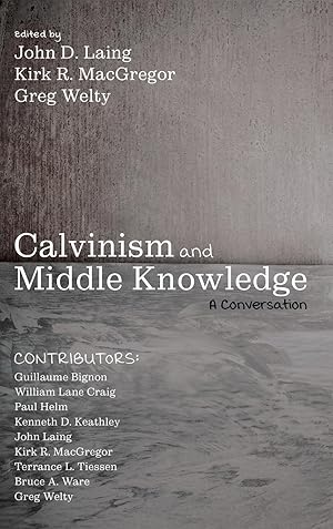 Bild des Verkufers fr Calvinism and Middle Knowledge zum Verkauf von moluna