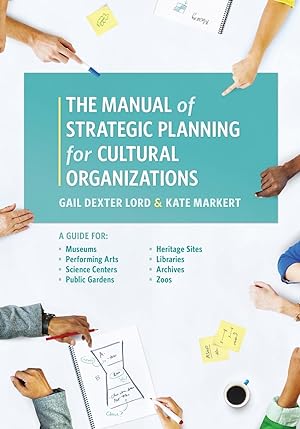 Bild des Verkufers fr The Manual of Strategic Planning for Cultural Organizations zum Verkauf von moluna