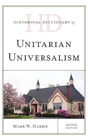 Seller image for Historical Dictionary of Unitarian Universalism, Second Edition for sale by moluna