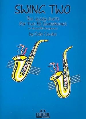 Bild des Verkufers fr Swing two 10 jazzy Duetsfor 2 Eb saxophones (or Eb and Bb sax) zum Verkauf von AHA-BUCH GmbH