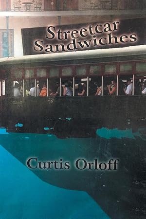 Seller image for Streetcar Sandwiches for sale by moluna
