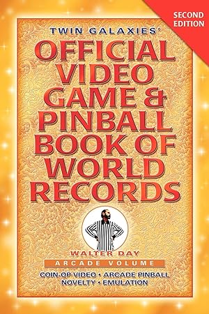Bild des Verkufers fr Twin Galaxies\ Official Video Game & Pinball Book Of World Records Arcade Volume, Second Edition zum Verkauf von moluna
