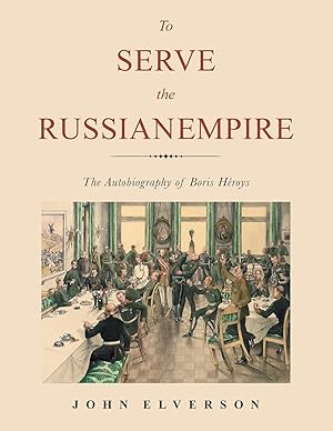 Seller image for To Serve the Russian Empire for sale by moluna